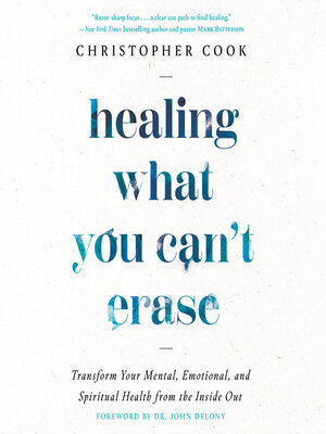 cover image of Healing What You Can't Erase